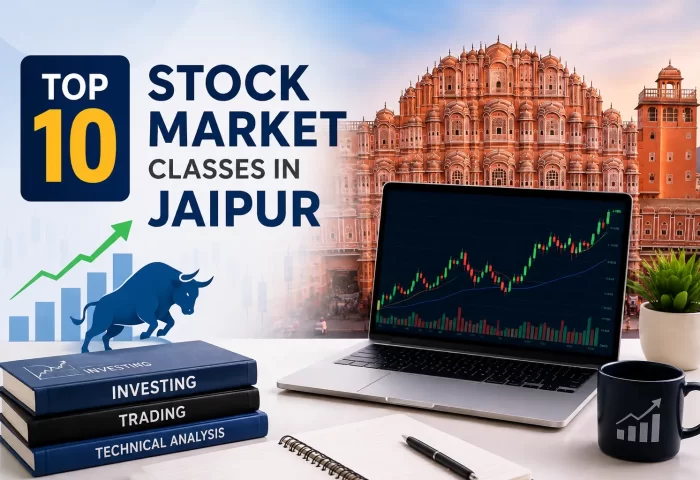 Top 10 Stock Market Classes in Jaipur