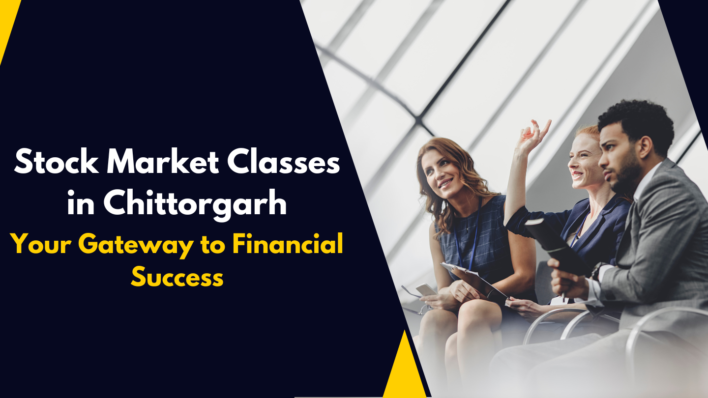 Stock Market Classes in Chittorgarh